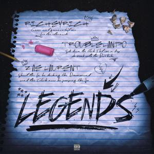 ดาวน์โหลดและฟังเพลง Legends (feat. TroubleLando & Zae Laurent) (Explicit) พร้อมเนื้อเพลงจาก RicheyRich