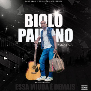 Biolo Paulino的專輯Está Miuda É Demais