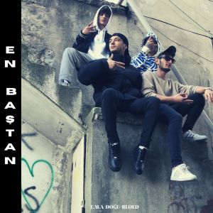 Album En Baştan (Explicit) from Bloed
