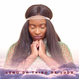 收聽Simba的Leão da Tribo de Juda歌詞歌曲