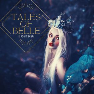 อัลบัม Tales Of Belle ศิลปิน Lofina