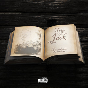 ดาวน์โหลดและฟังเพลง Raison (Explicit) พร้อมเนื้อเพลงจาก Trip Of Jack