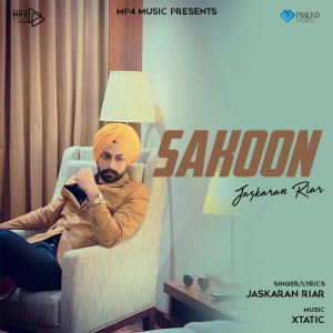 Listen to Sakoon song with lyrics from Jaskaran Riar