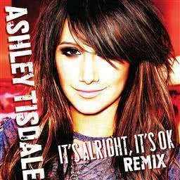 收聽Ashley Tisdale的It's Alright, It's OK (Johnny Vicious Warehouse Mix)歌詞歌曲