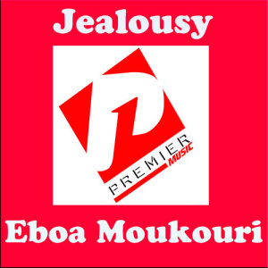 收聽Eboa Moukouri的Jealousy歌詞歌曲