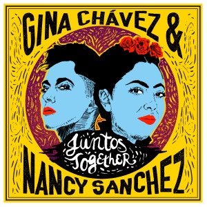 Gina Chavez的專輯Juntos Together