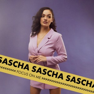 收聽Sascha的Focus on Me歌詞歌曲