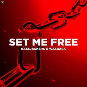 อัลบัม Set Me Free ศิลปิน Bassjackers & Dyro