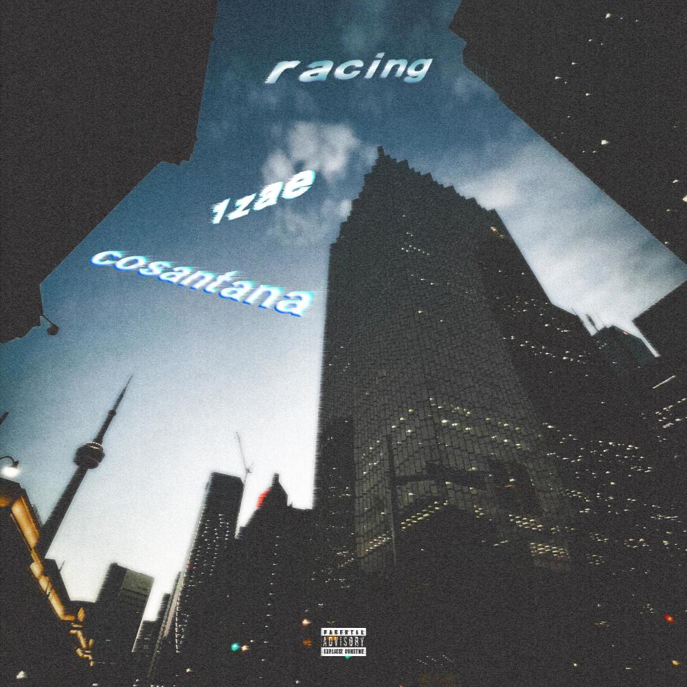 racing (feat. Co santana) (Explicit)