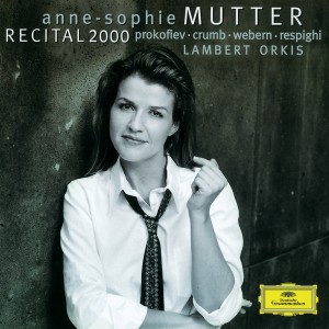 อัลบัม Anne-Sophie Mutter - Recital 2000 ศิลปิน Anne Sophie Mutter