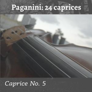 Niccolo Paganini的專輯24 Caprices for Solo Violin, Op.1: Caprice No. 5 (feat. Niccolò Paganini)
