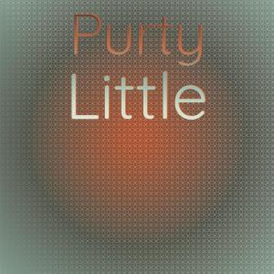 Listen to Purty Little song with lyrics from Keito Sche
