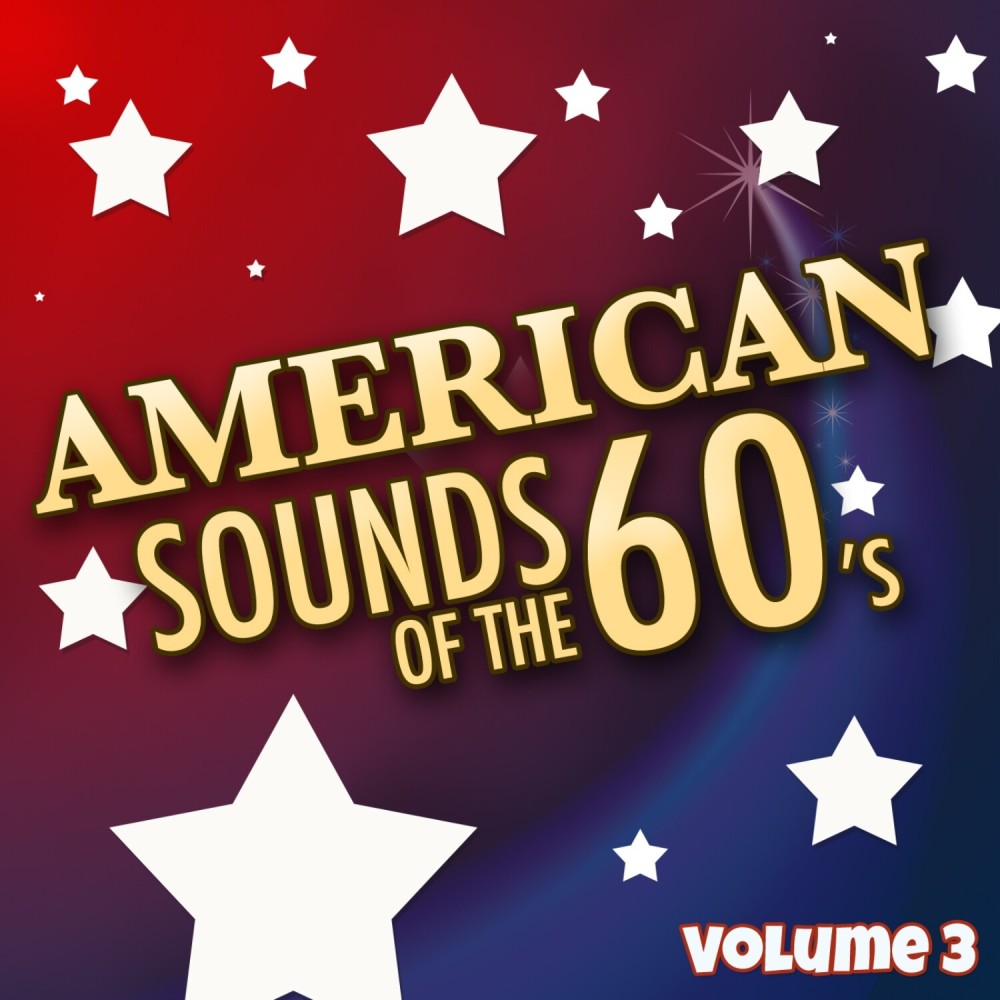 American Sounds of the 60's - Vol. 3