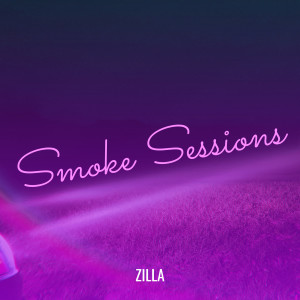 Smoke Sessions dari Zilla