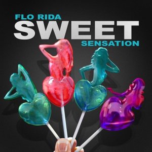 ดาวน์โหลดและฟังเพลง Sweet Sensation พร้อมเนื้อเพลงจาก Flo Rida