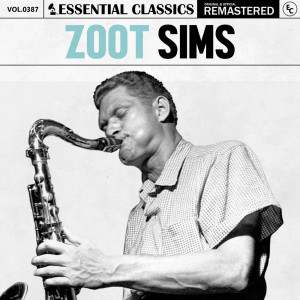 Zoot Sims的專輯Essential Classics, Vol. 387: Zoot Sims