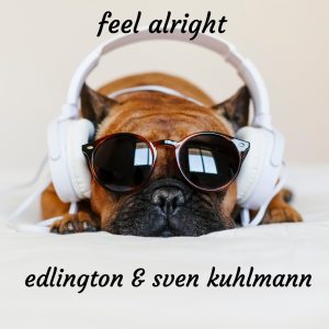 Edlington的專輯Feel Alright