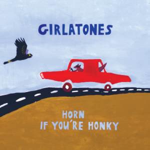 Girlatones的專輯Horn If You're Honky