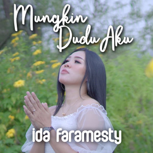 Ida Faramesty的專輯Mungkin Dudu Aku