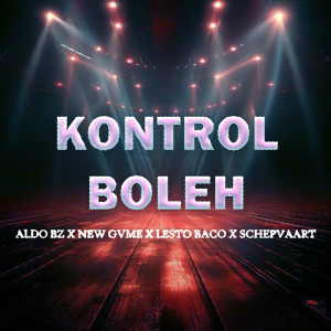 New Gvme的專輯Kontrol Boleh