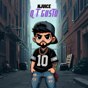 Listen to Q T Gusto (Explicit) song with lyrics from NJuice