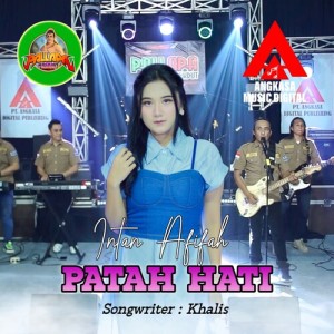 Listen to Patah Hati song with lyrics from Intan Afifah
