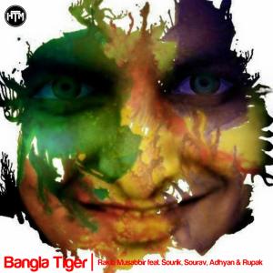 的专辑Bangla Tiger (feat. Sourik, Sourav, Adhyan & Rupak)
