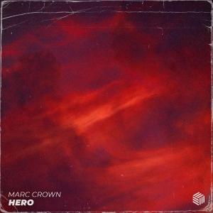Marc Crown的专辑Hero