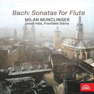 อัลบัม Bach: Sonatas for Flute ศิลปิน Milan Munclinger