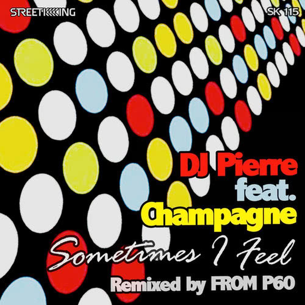 Sometimes I Feel (From P60 Vocal Remix)