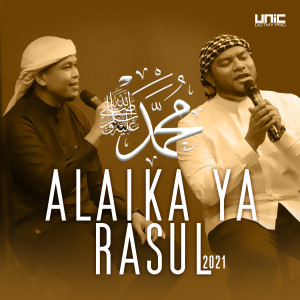 Album Alaika Ya Rasul 2021 oleh UNIC