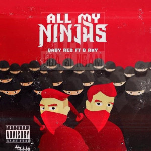Album All My Ninjas from B Ray