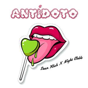 收聽Sean Rich的Antidoto (feat. Night Clubb)歌詞歌曲