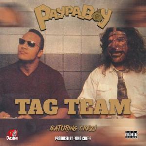 อัลบัม TAG TEAM (feat. CHEZI) [Explicit] ศิลปิน Paypa_boy