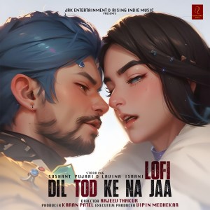 Listen to Dil Tod Ke Na Jaa - Lofi song with lyrics from Altamas Faridi