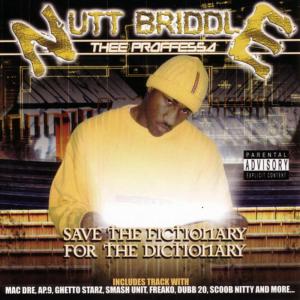 ดาวน์โหลดและฟังเพลง Illegal Abstract พร้อมเนื้อเพลงจาก Nutt Briddle - Thee Professa