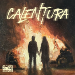 收聽Dywolf的Calentura (Explicit)歌詞歌曲