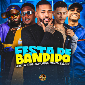 Album Festa de Bandido (Explicit) from Gelado No Beat