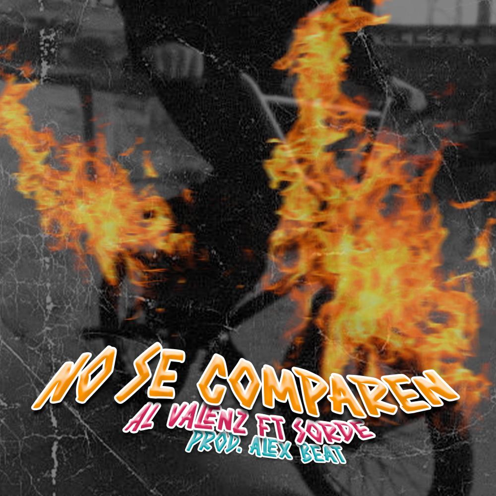 No Se Comparen (feat. Sorde 78) (Explicit)