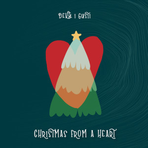 อัลบัม Christmas From A Heart ศิลปิน Deky I Gusti