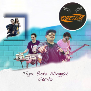 Dengarkan lagu Tugu Boto Ninggal Cerito nyanyian Yoweslah dengan lirik