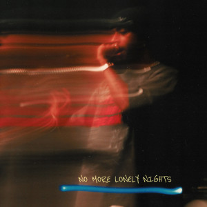 อัลบัม No More Lonely Nights (Acoustic EP) (Explicit) ศิลปิน 6LACK