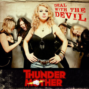 ดาวน์โหลดและฟังเพลง Deal with the Devil พร้อมเนื้อเพลงจาก Thundermother