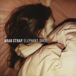 อัลบัม Elephant Shoe ศิลปิน Arab Strap