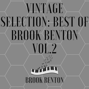 Album Vintage Selection: Best of Brook Benton, Vol. 2 (2021 Remastered) from Brook Benton