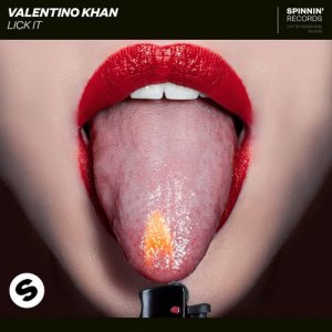 收聽Valentino Khan的Lick It歌詞歌曲