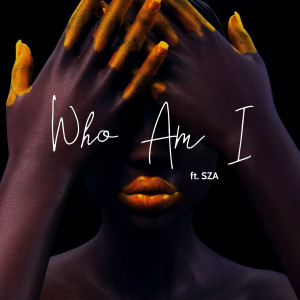 SZA的專輯Who Am I