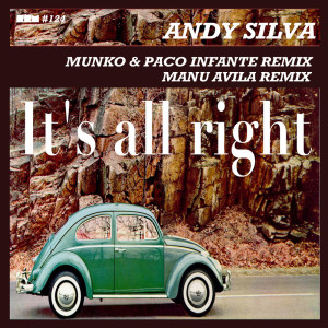 收聽Andy Silva的It's Allright (Munko & Paco Infante Remix)歌詞歌曲
