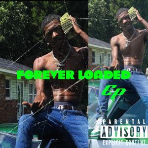 Baadd Boy的專輯Forever Loaded (Explicit)
