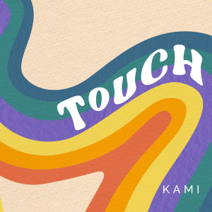 Kami的专辑Touch